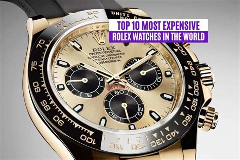 highest price of rolex watches|top 10 most expensive rolex.